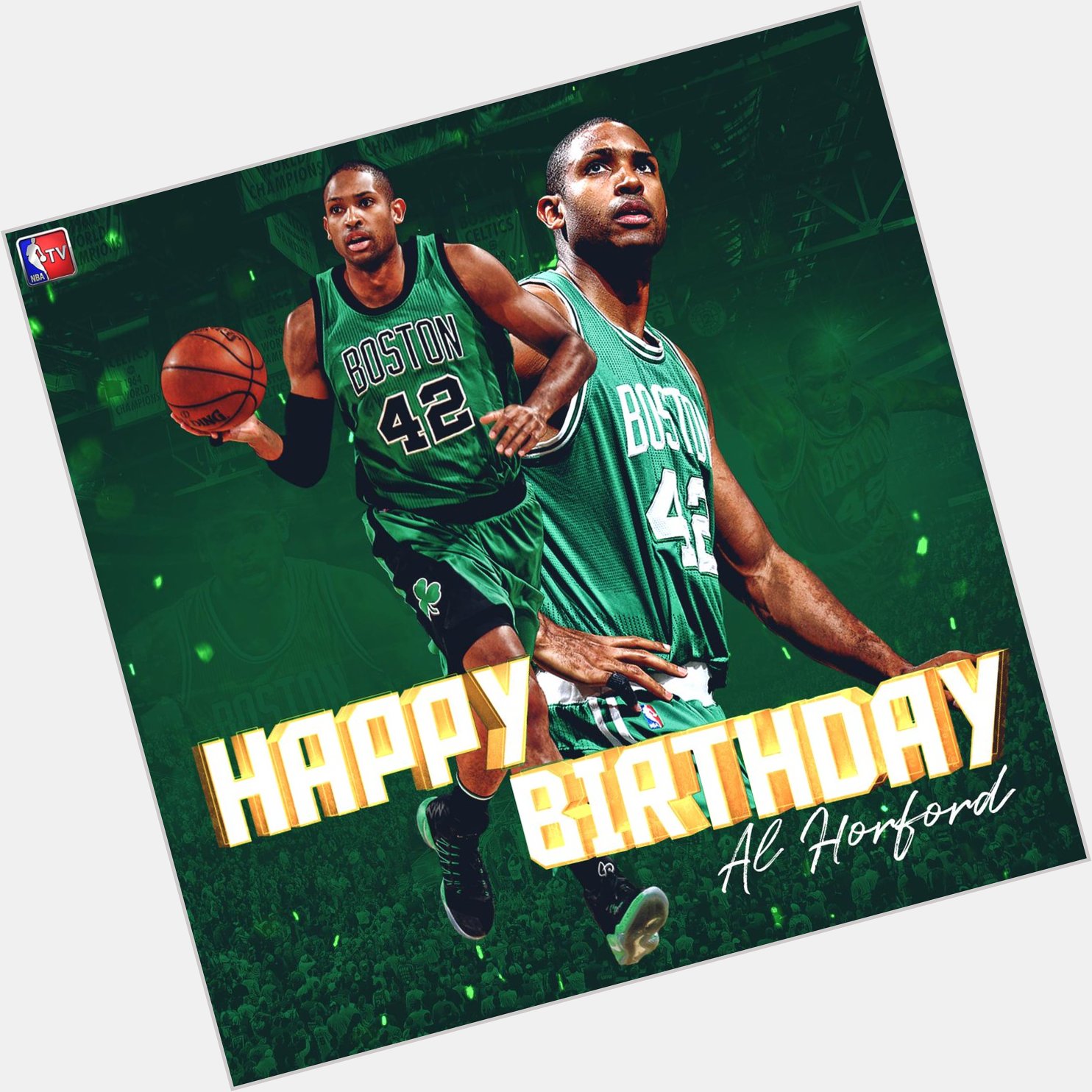 NBATV: Happy Birthday to 4x All-Star, Al_Horford!  