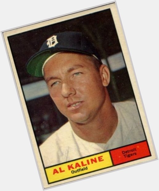 Happy 81st Birthday Al Kaline!       