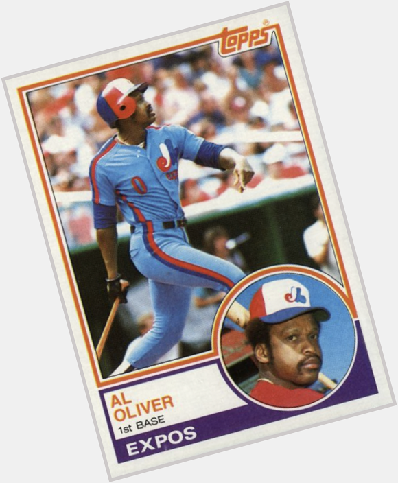 Happy birthday to former first-baseman Al Oliver, who turns 75 today. 