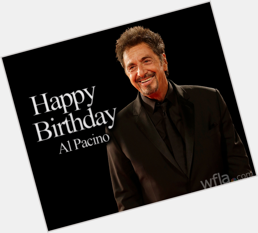 Join us in wishing a happy 81st birthday to actor Al Pacino!  