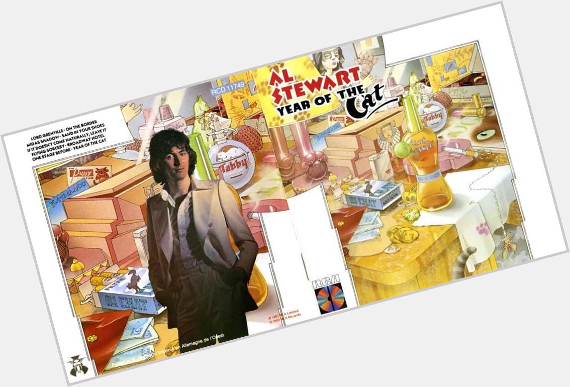 Happy 70th Birthday to Al Stewart, who gave us the wonderful album Year of the Cat. 