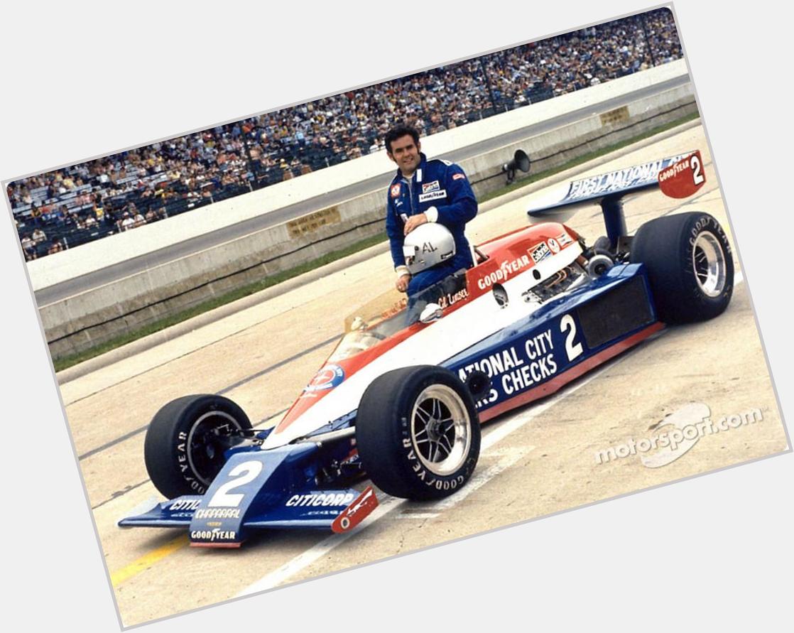 Happy Birthday to Al Unser, who turns 76 today! 