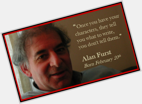 Happy Alan Furst! 

You can try...but eventually you do what they tell you.   