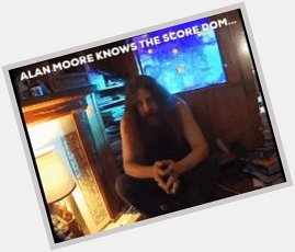 Happy birthday to Alan Moore, genius writer and spouter of preposterous drug addled drivel! Keep on Keepin\ on! 
