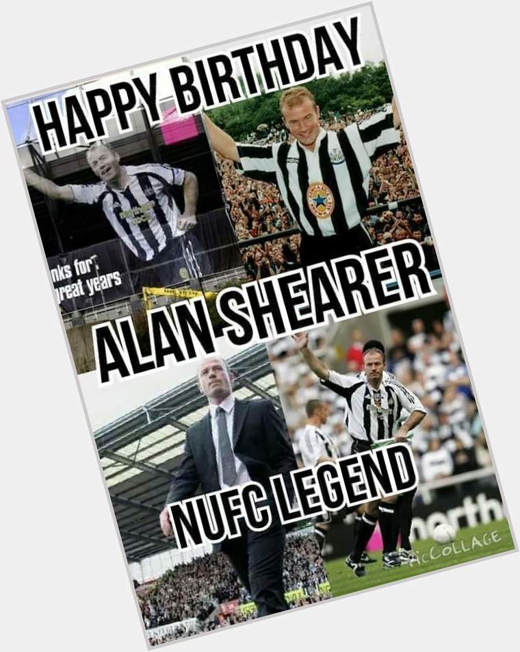 Happy 50th. Birthday. Wor Alan Shearer.  