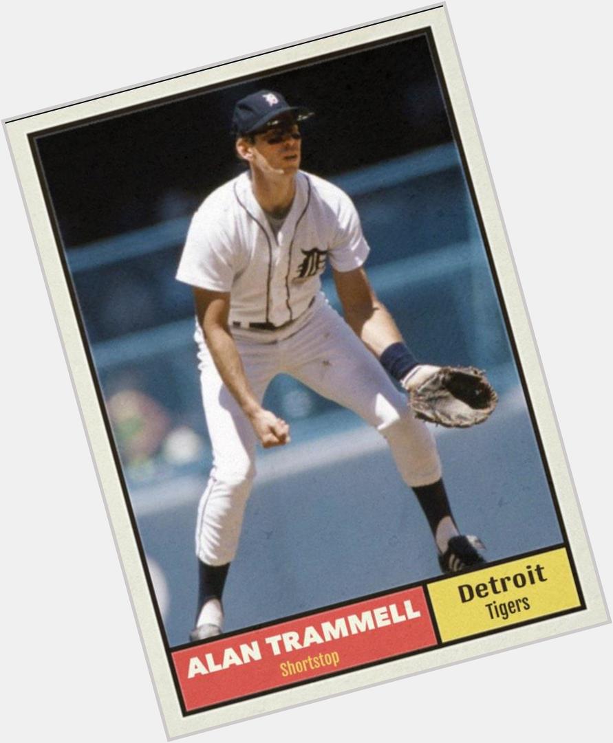 Happy 57th birthday to Alan Trammell. 