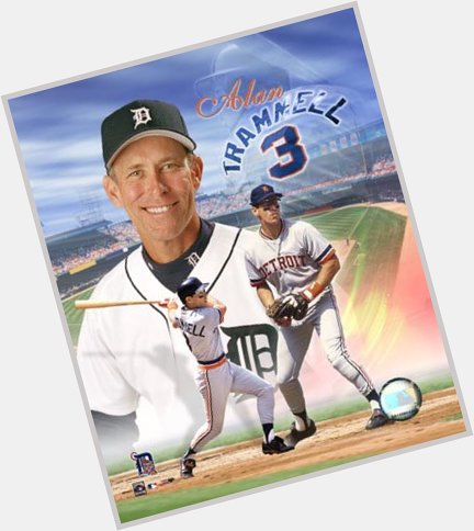 Happy 59th Birthday to a \"should-be\" HOFer Alan Trammell!!!    