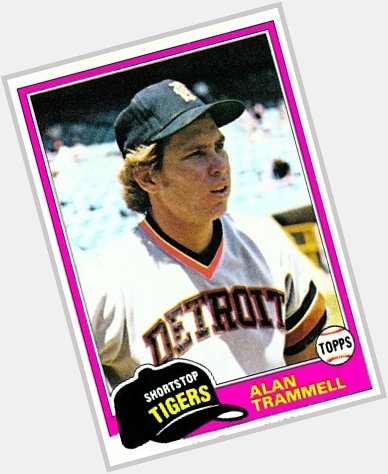 Happy 60th Birthday HOF Alan Trammell and Don\t forget to pick up an Anniversary Gift  