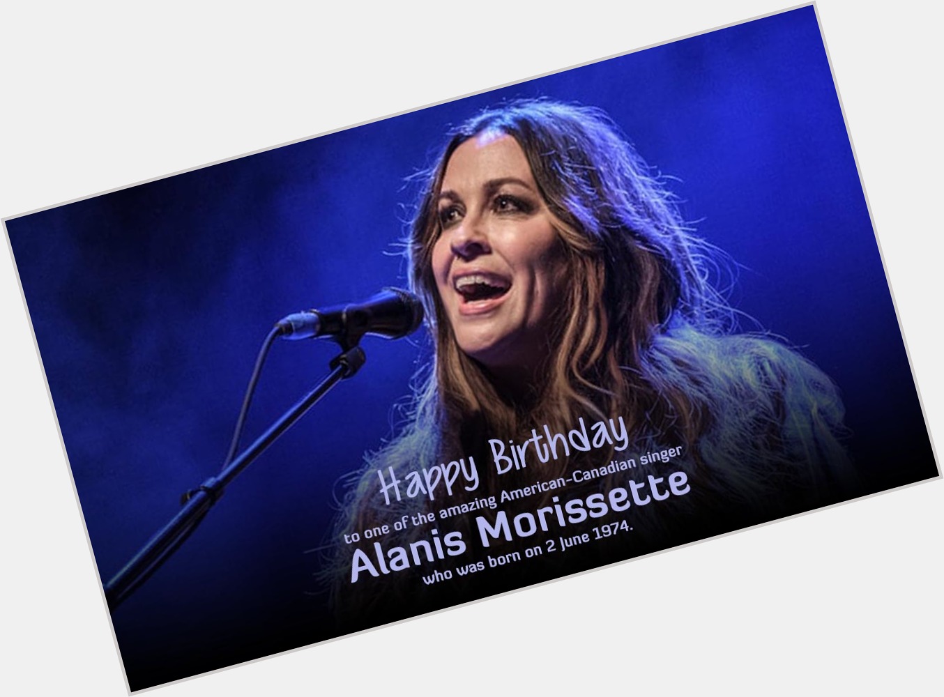 Happy Birthday to one of the amazing American-Canadian singer Alanis Morissette, who was born on 2 June 1974. 