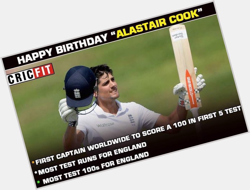 Happy Birthday Alastair Cook 
