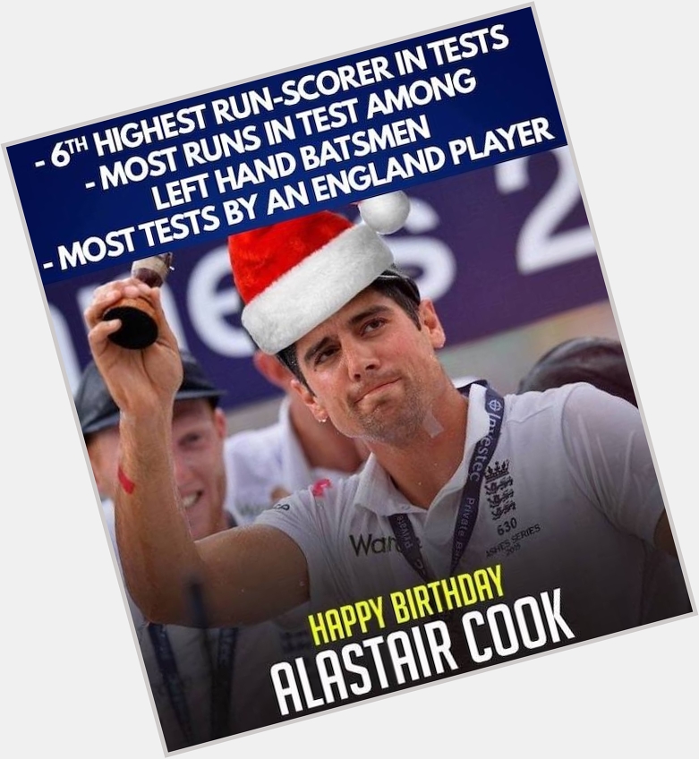 Happy Birthday, Alastair Cook 