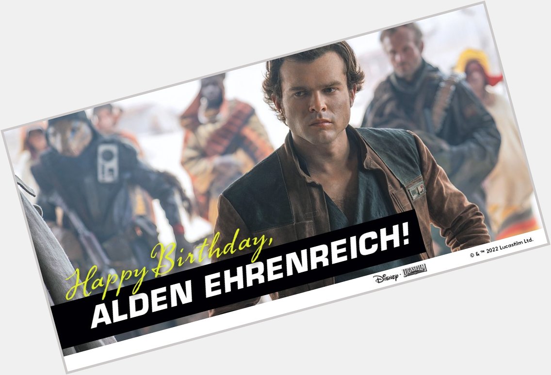 Happy Birthday, Alden Ehrenreich! 