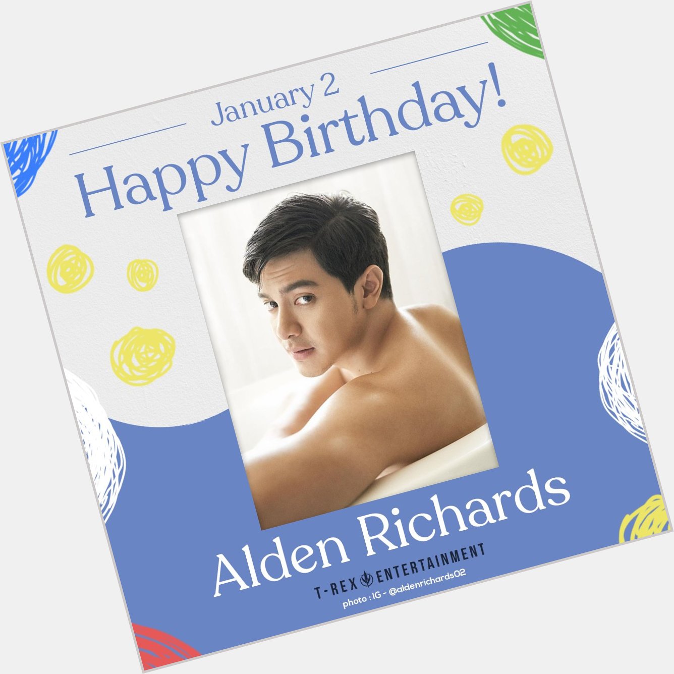 Happy 29th birthday, Alden Richards  Trivia: His real name is Richard Reyes Faulkerson Jr. 
