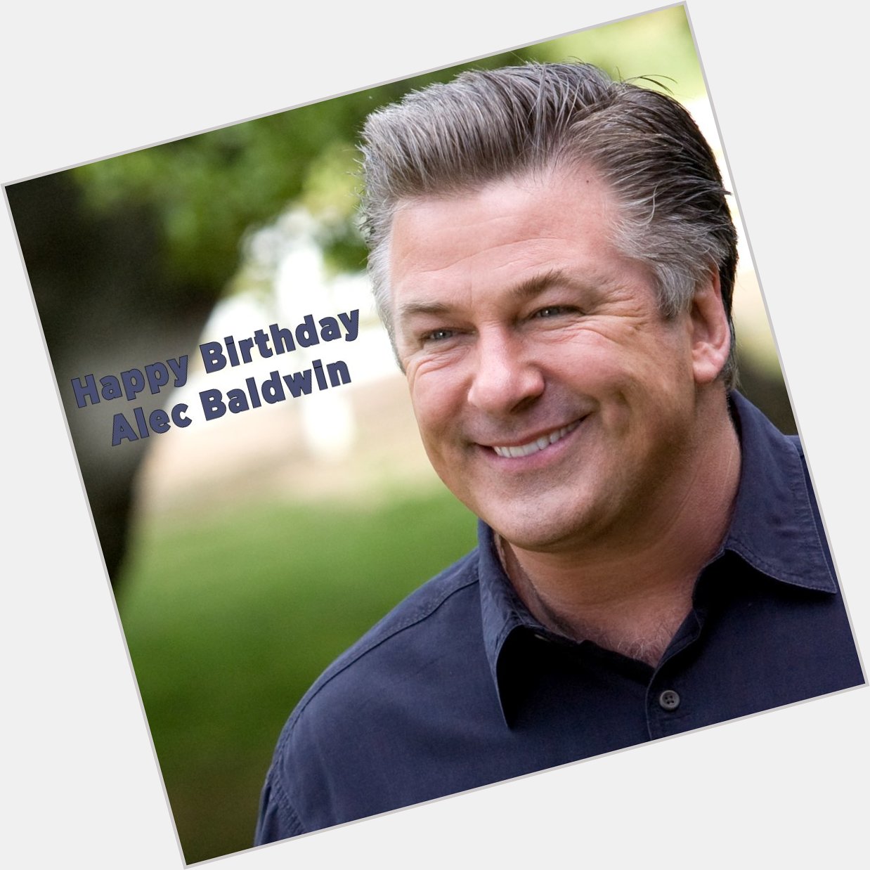 Happy Birthday, Alec Baldwin. 