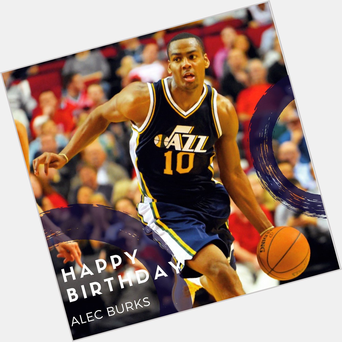 Wishing Alec Burks a Happy Birthday!  