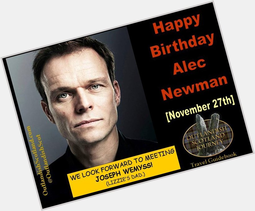 Happy Birthday to Alec Newman 