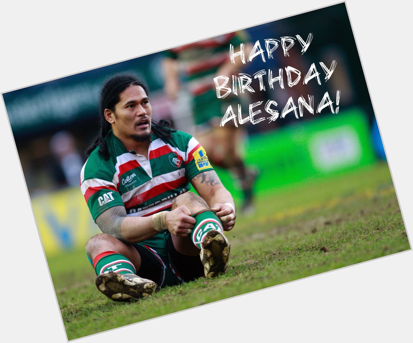    Join us in wishing a Happy Birthday to legend Alesana Tuilagi  