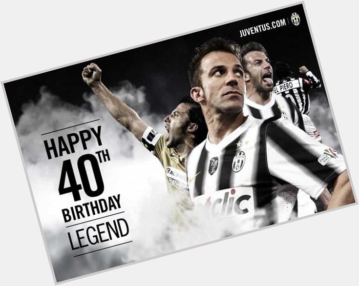 Happy Birthday my Legend Selamat Ulang Tahun yang ke-40 Alessandro Del Piero!  