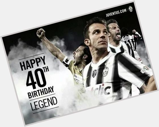 Happy birthday King Alessandro Del Piero 