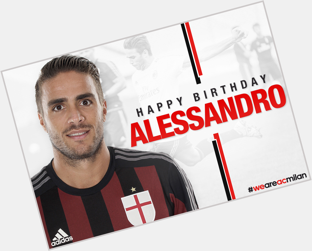 Happy birthday to Alessandro Matri 