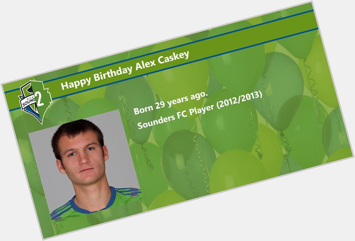 Happy Birthday Alex Caskey  