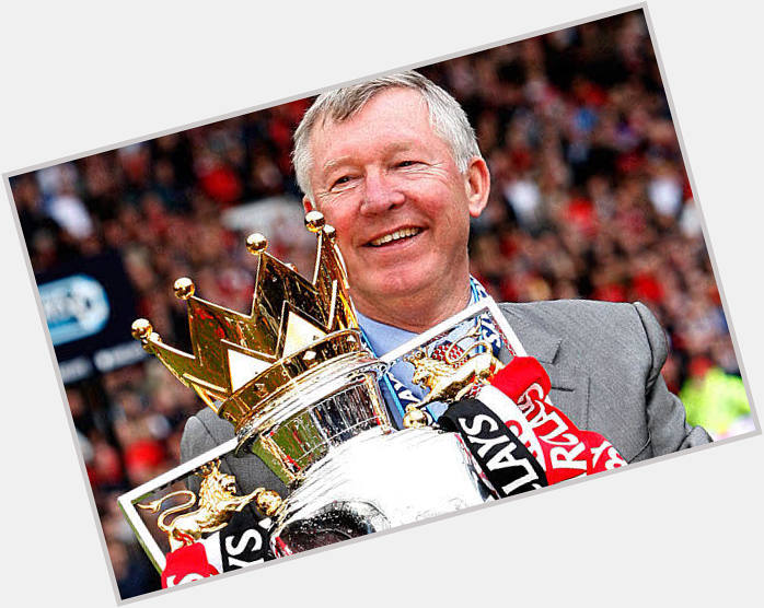 Happy Birthday Sir Alex Ferguson 