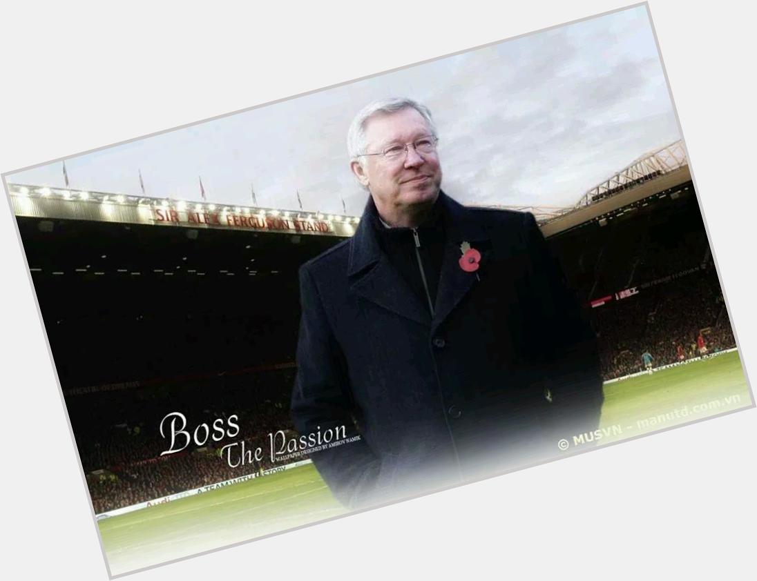 Today is the birthday of the greatest manger of all time. 

Happy birthday Sir Alex Ferguson 