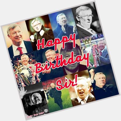 31 Desember! Happy 73th Birthday Opa Sir Alex Ferguson. All the best for you ({}) \\=D/ *bday* 