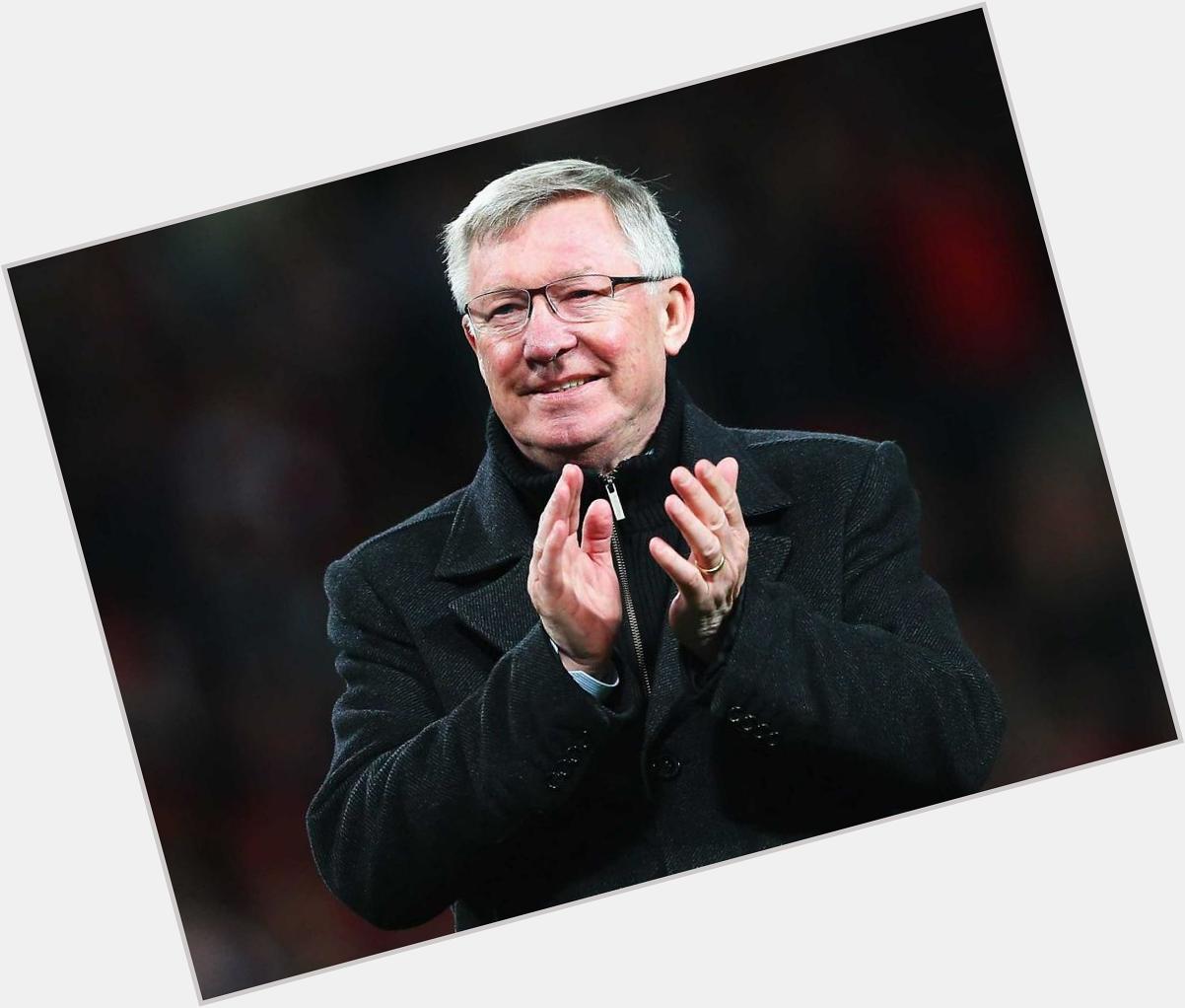 Happy birthday, Sir Alex Ferguson. All the best, Sir! 