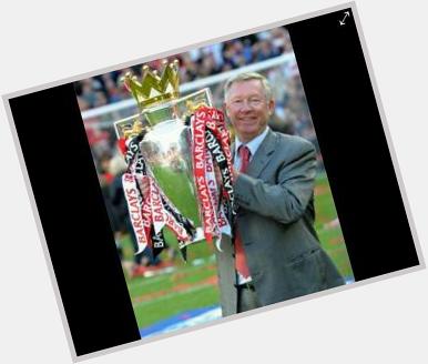 Happy birthday Sir Alex Ferguson <=-p 