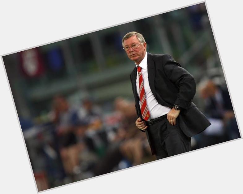 Happy Birthday to the best Manager to ever walk on the planet
Sir Alex Ferguson 