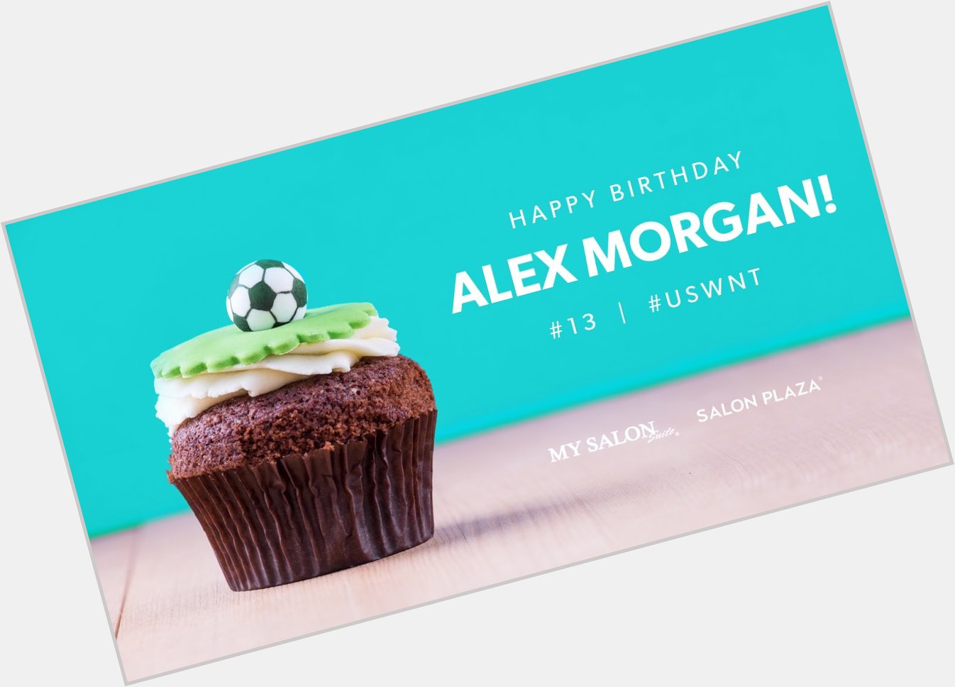 Happy birthday to Alex Morgan!  