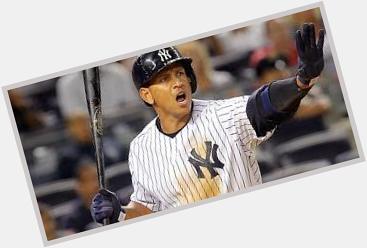 Happy Birthday to Yankees 3rd Baseman Alex Rodriguez who turns 40 years old today 