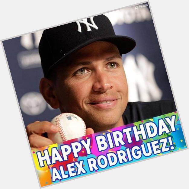Happy birthday to former New York Yankees star Alex Rodriguez! 