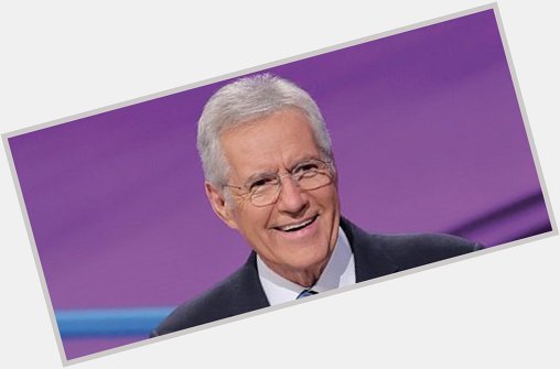 Happy Birthday to television personality and game show host George Alexander \"Alex\" Trebek (born July 22, 1940). 