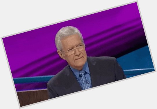 Happy birthday to the late, great Alex Trebek who would\ve been 81 today.  