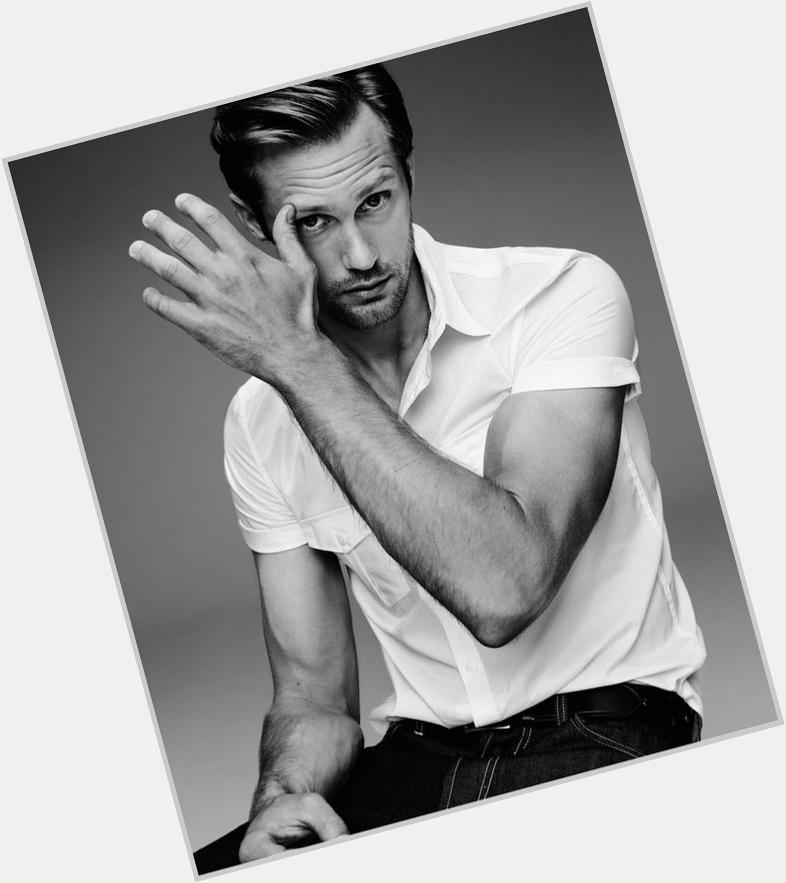 Happy birthday Alexander Skarsgard. You are still the most perfect man on the planet. Love you :) 