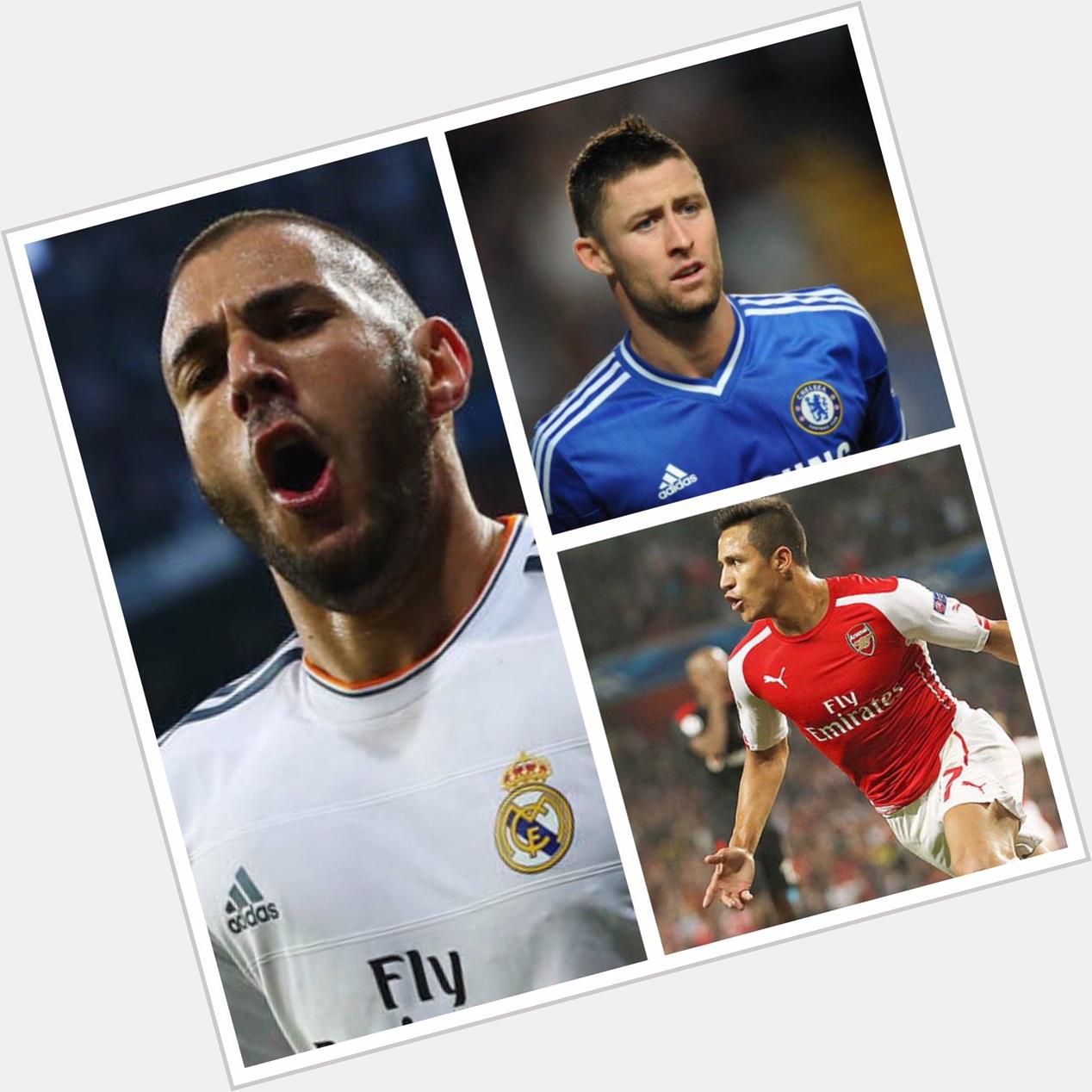 " HAPPY BIRTHDAY! To Arsenals Alexis Sanchez, Real Madrids Karim Benzema and Chelseas Gary Cahill! 