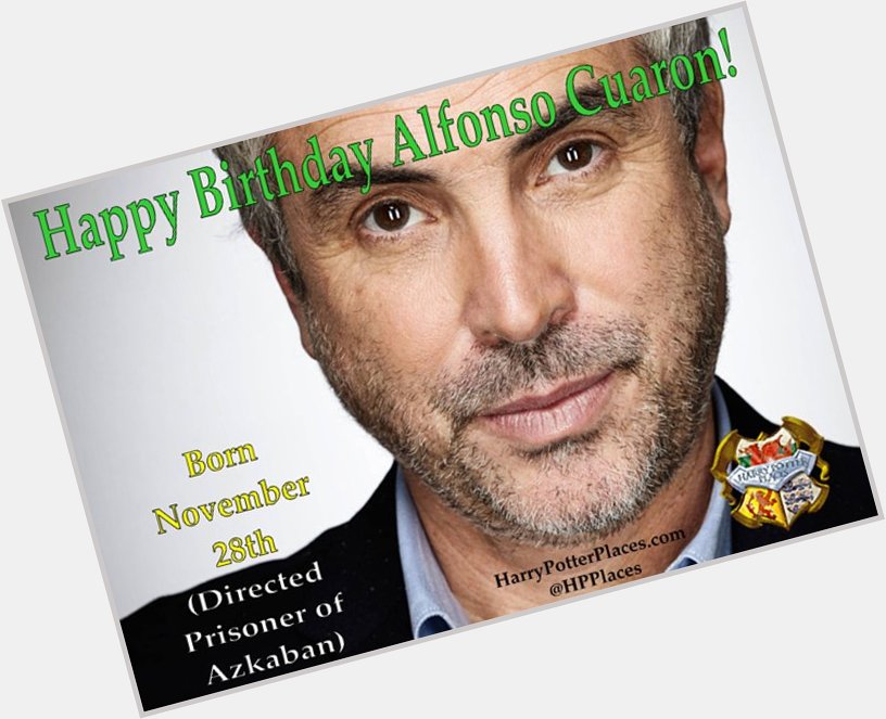 Happy Birthday to Alfonso Cuaron! 