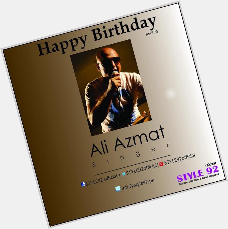 Happy Birthday Ali Azmat      