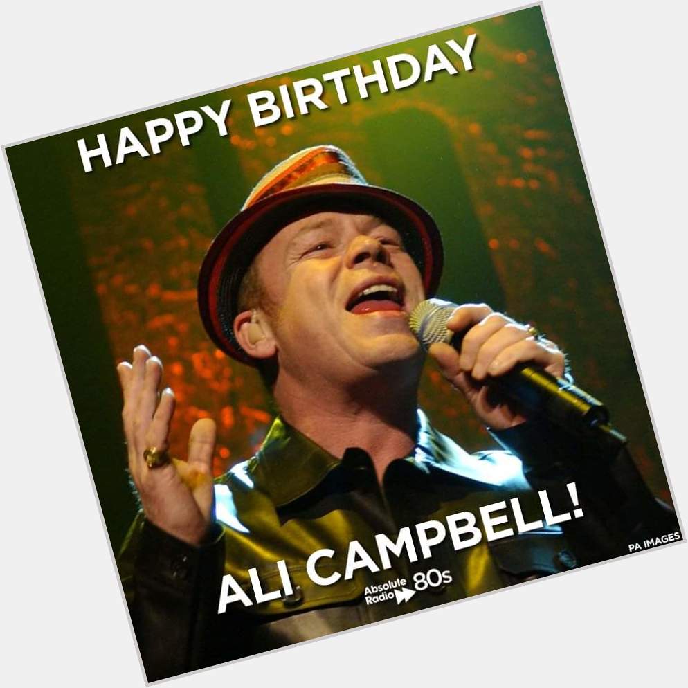 We got you, babe! Happy Birthday Ali Campbell of UB40 ! We hope it\s a brilliant one... 