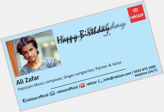 RAKIZAR wishes \Happy Birthday\ to Ali Zafar     