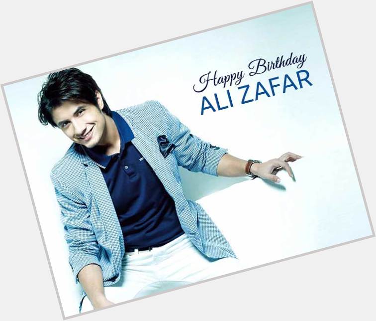 Happy birthday Ali Zafar. He acted in 11 movies 