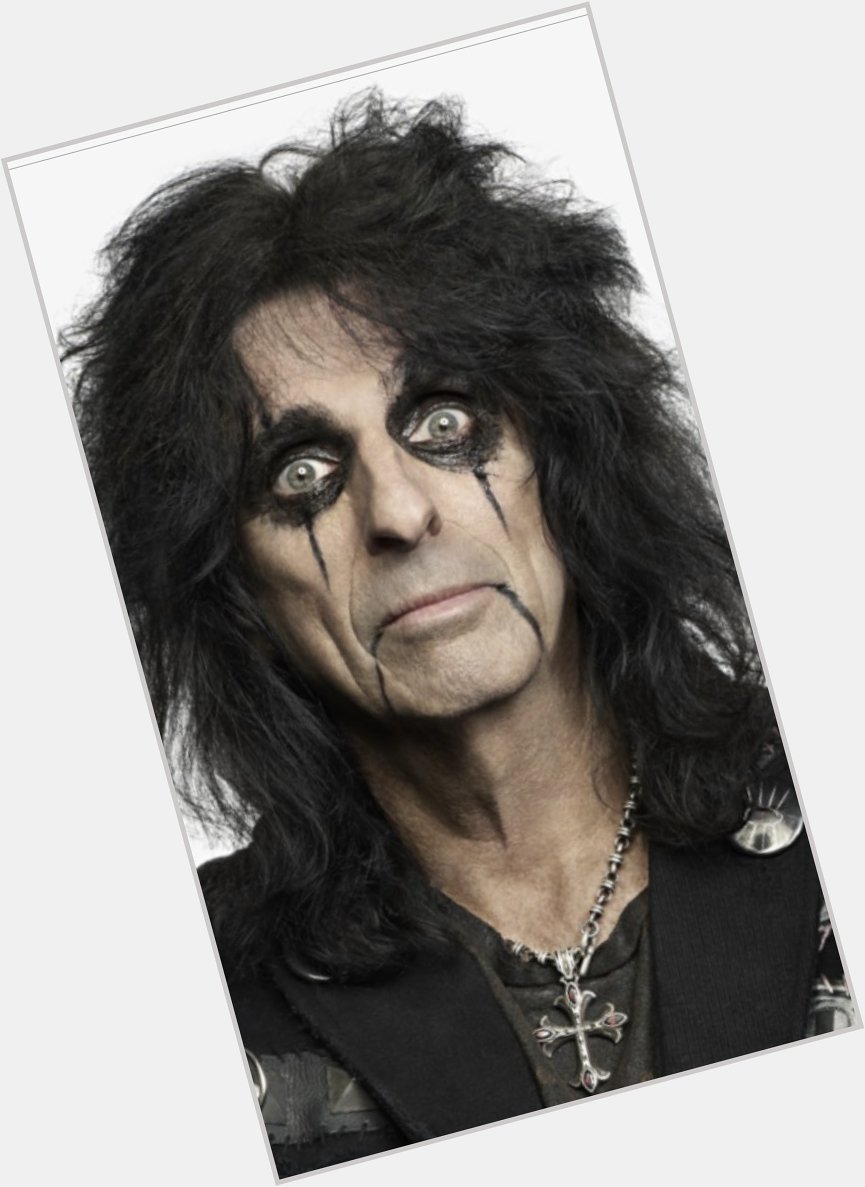 Happy birthday to Alice Cooper thanks for all your work over the years 