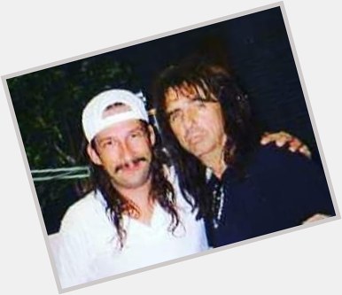 Happy Birthday Alice Cooper 
Editor\s note: Alice is the one on the Right in the photo   