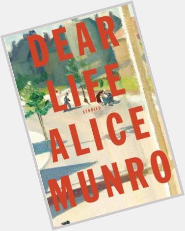 Happy birthday to short story author and Nobel laureate Alice Munro! 