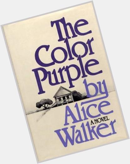  No person is your friend who demands your silence, or denies your right to grow. Happy birthday, Alice Walker! 