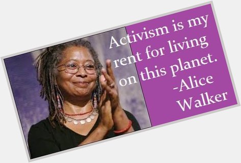 Happy birthday, Alice Walker.  
