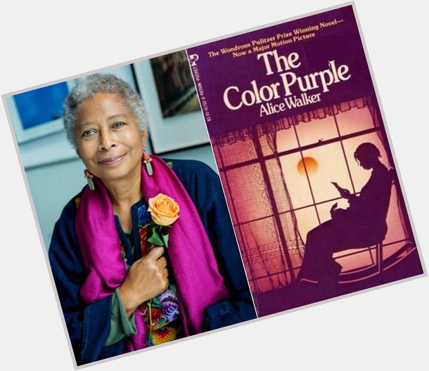 Happy birthday Alice Walker! Did you know \The Color Purple\ is a movie? 