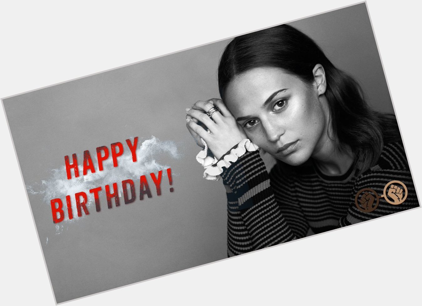 Happy birthday, Alicia Vikander! We hope the fierce Tomb Raider has a great day! 